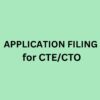 Application filing for CTE/CTO